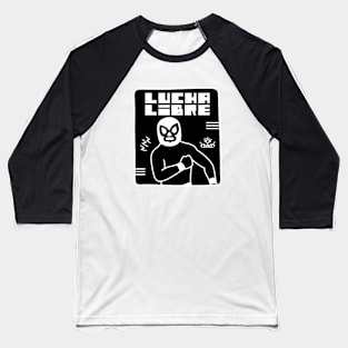 LUCHA LIBRE#120mono Baseball T-Shirt